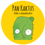 Pan Kaktus: Příběh ze zahradního města